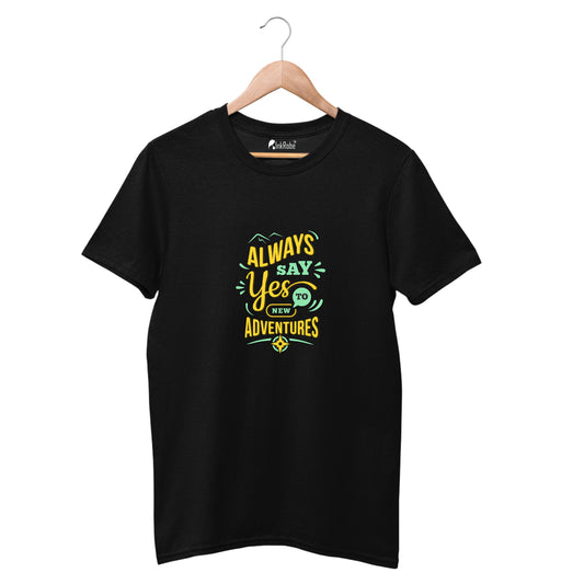 Always Say Yes T-shirt