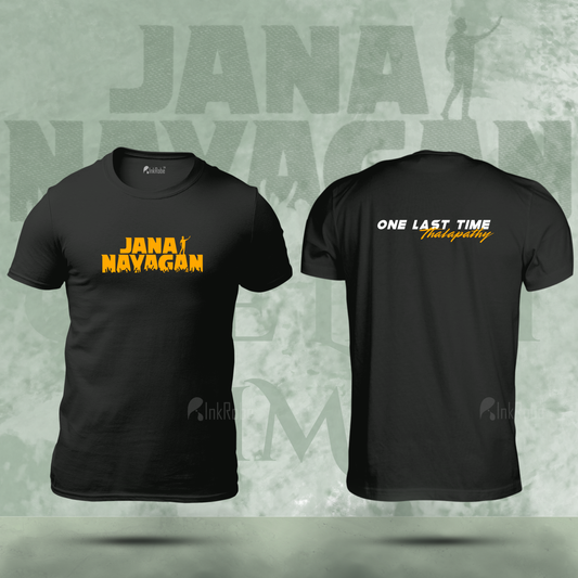 JANA NAYAGAN T-SHIRT (ONE LAST TIME THALAPATHY)