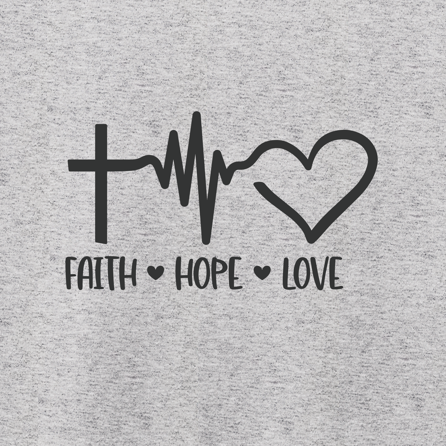 Faith+Hope+Love Tshirt