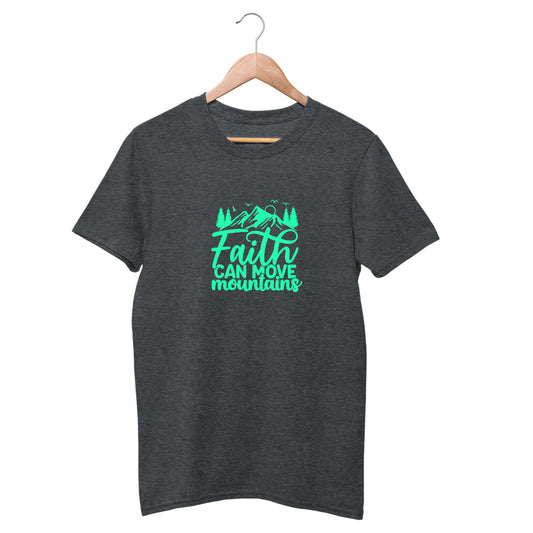 Faith Can Move Mountains Tshirt