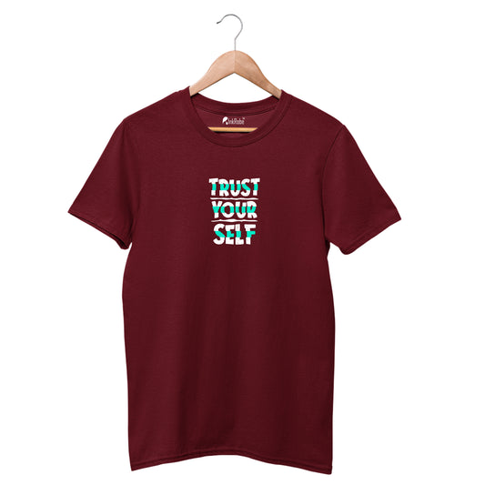 Trust Yourself T-shirts