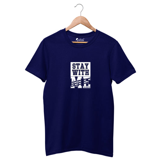 Stay With Me T-shirts